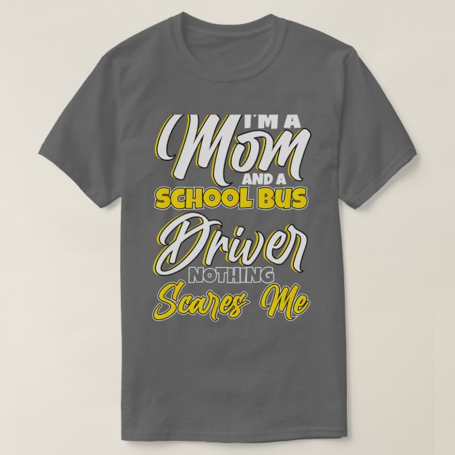 Camiseta Sou mãe e Design de motorista de ônibus escolar (Frente do Design)