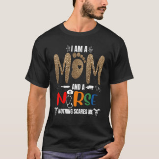 Camiseta Sou Mãe e Enfermeira Nada Me Assusta Enfermeira E