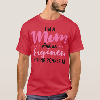 Camiseta Sou mãe e Engenheiro, uma citação de engenharia en