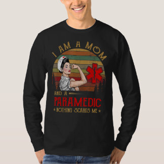 Camiseta Sou Mãe E Paramédico... Nada Me Assusta Vinta.