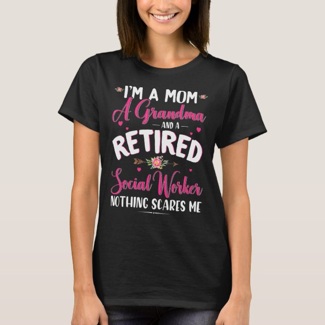 Camiseta Sou mãe, vovó e assistente social aposentado (Frente)