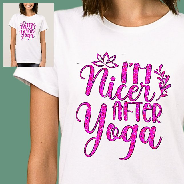 Camiseta Sou mais agradável depois de Yoga rosa em branco (Criador carregado)