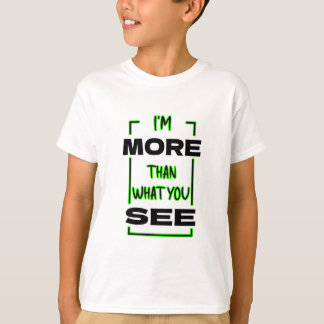 Camiseta Sou Mais do Que Você Vê Design de Tipografia Negri
