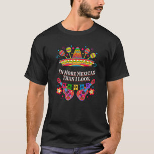 Camiseta Sou Mais Mexicano Do Que Parece O Humor Chicano Do