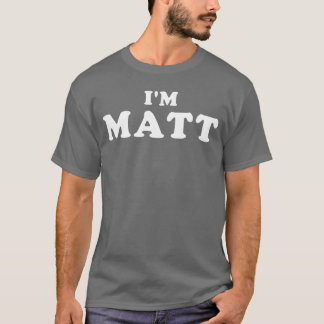 Camiseta Sou Matt Meu Nome É Matt Eu sou Matt fri personali