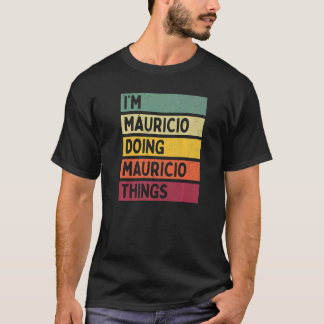 Camiseta Sou Mauricio fazendo Mauricio coisas personalizada