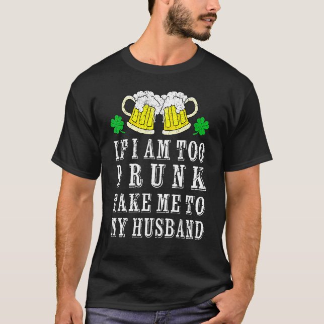 Camiseta Sou Muito Bebado De Me Levar Ao Meu Marido, Patinh (Frente)