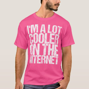 Camiseta Sou Muito Mais Legal Na Internet