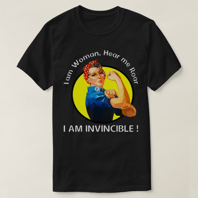 Camiseta Sou mulher, ouve-me Rar, sou invencível (Frente do Design)