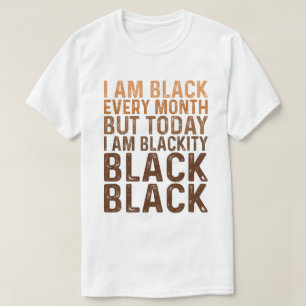Camiseta Sou negro todos os meses. Sou negro