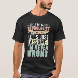 Camiseta Sou Neurologista Neurologista