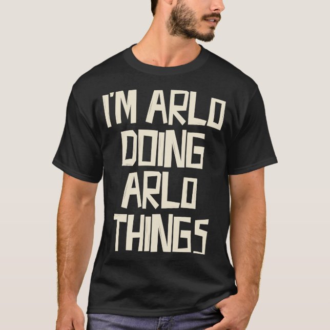 Camiseta Sou o Arlo a fazer coisas do Arlo (Frente)