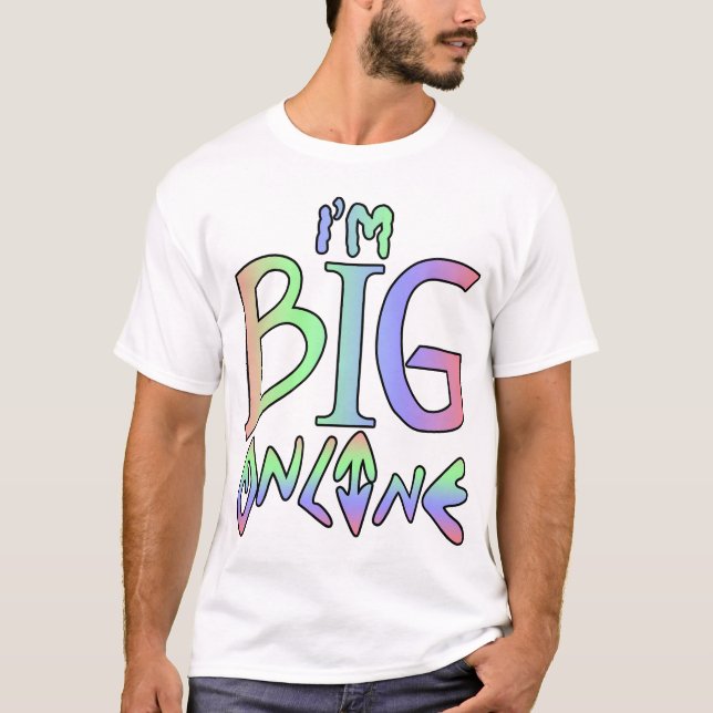 Camiseta Sou o BIG online! (Frente)