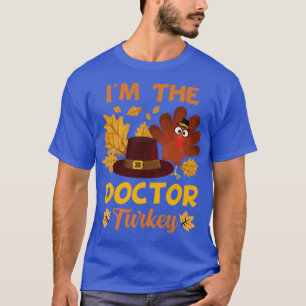 Camiseta Sou o Doutor Turquia Feliz Ação de Graças
