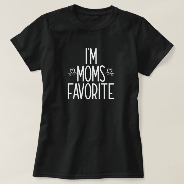 Camiseta Sou o Favorito da Mamãe (Frente do Design)