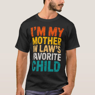 Camiseta SOU O Filho Favorito Da Minha Sogra Engraçado Pai/