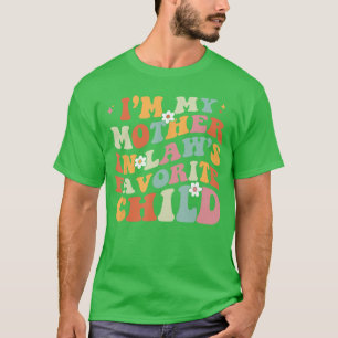 Camiseta Sou o filho favorito da minha sogra filha em La
