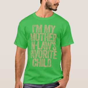 Camiseta Sou o Filho Favorito da Minha Sogra Humor Familiar