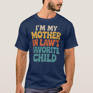 Camiseta Sou o Filho Favorito da Minha Sogra Humor Familiar
