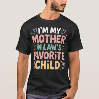 Camiseta Sou O Filho Favorito Da Minha Sogra Sou O Favorito