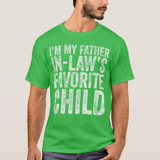 Camiseta Sou o filho favorito do meu sogro e filha e S