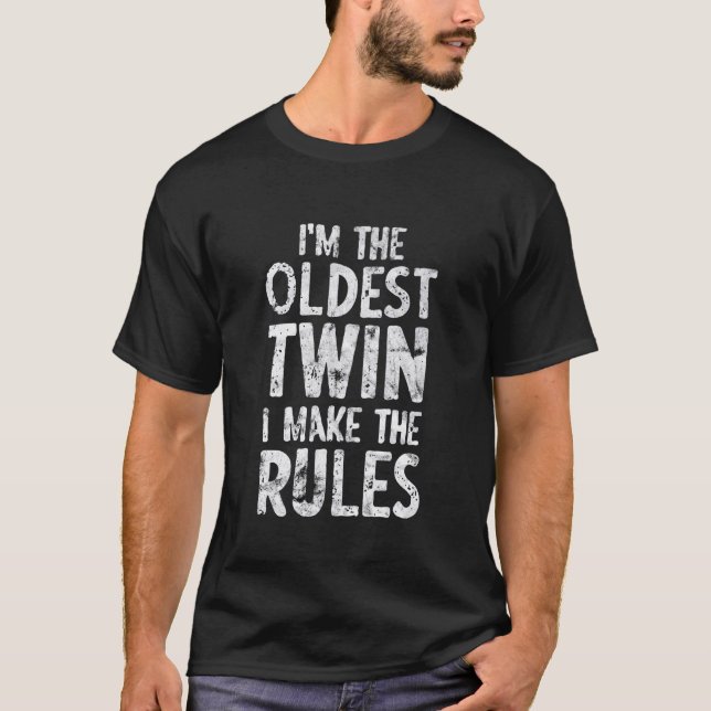Camiseta Sou o gêmeo mais velho que faço as regras Irmã (Frente)