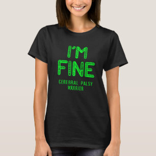Camiseta Sou o Guerreiro da paralisia cerebral, estou bem