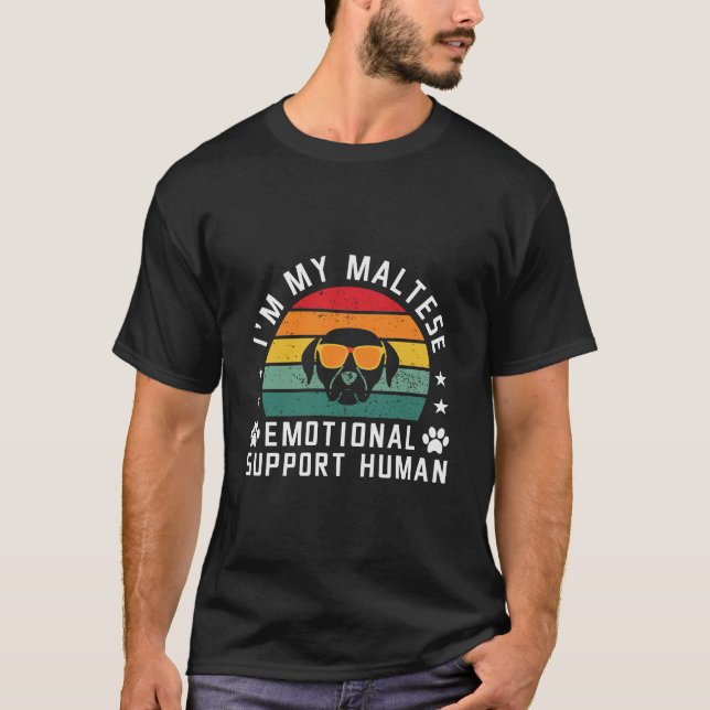 Camiseta Sou o Homem de Apoio Emocional ao Cão Maltês (Frente)