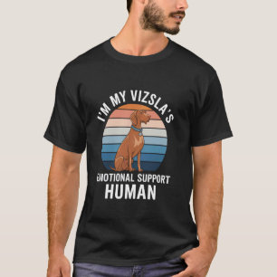 Camiseta Sou o Humano de Apoio Emocional da Minha Vizsla