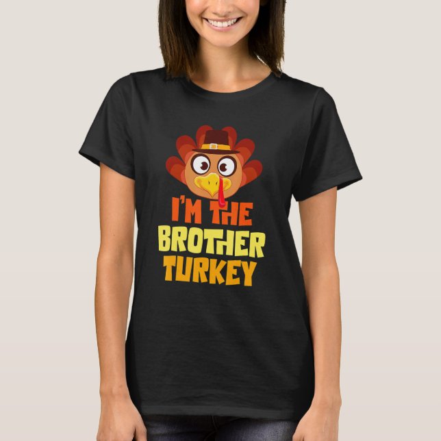 Camiseta Sou o Irmão Turquia Feliz Família de Ação de Graça (Frente)