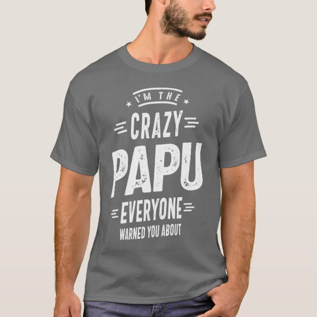 Camiseta Sou o Louco Papu Todo Mundo (Frente)