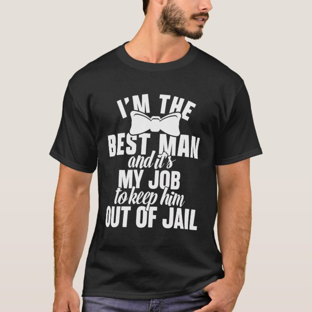 Camiseta Sou O Melhor Homem Festa de Despedida de Solteiro  (Frente)