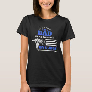 Camiseta Sou o Pai Orgulhoso de uma Enfermeira ER Fantástic