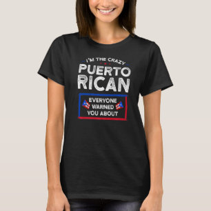 Camiseta Sou o porto-riquenho porto-riquenho louco porto-ri