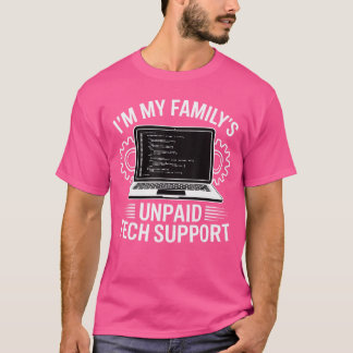 Camiseta Sou o suporte técnico não remunerado da minha famí