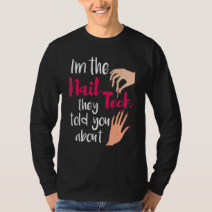 Camiseta Sou o técnico de unhas que te disseram.