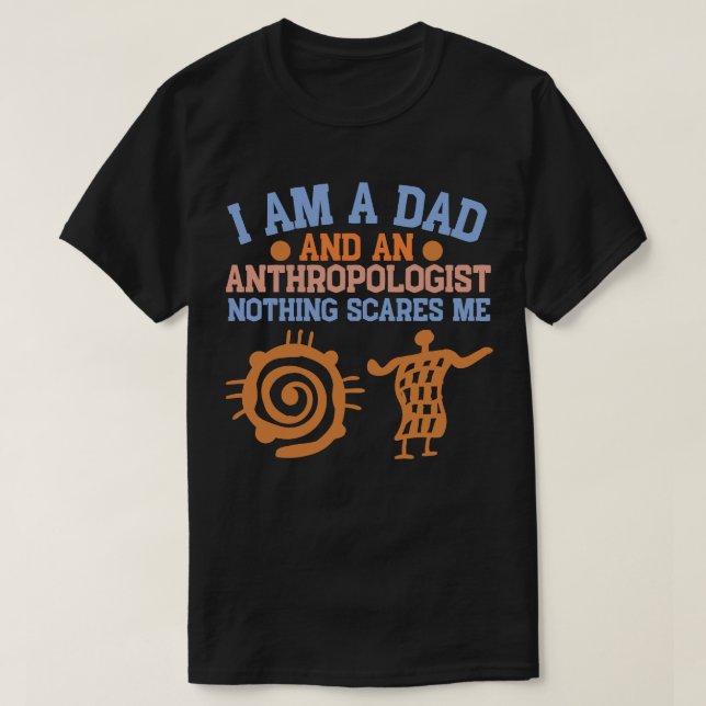 Camiseta Sou Pai e antropólogo nada me assusta (Frente do Design)