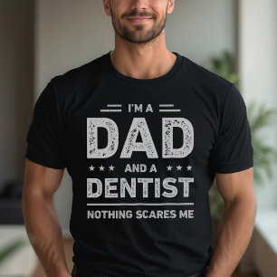 Camiseta Sou Pai e Dentista nada me assusta