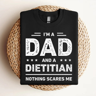 Camiseta Sou Pai E Nutricionista Nada Me Assusta