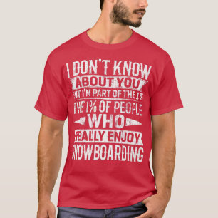 Camiseta Sou parte do 1 por cento das pessoas que desfrutam