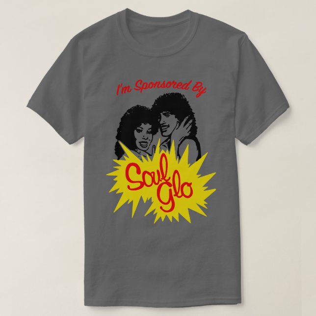 Camiseta Sou Patrocinado Por Soul Glo (Frente do Design)