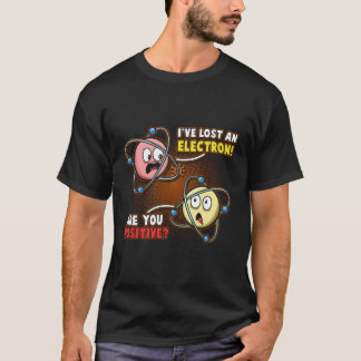 Camiseta Sou Positivo, Perdi Uma Química Engraçada Por Elét