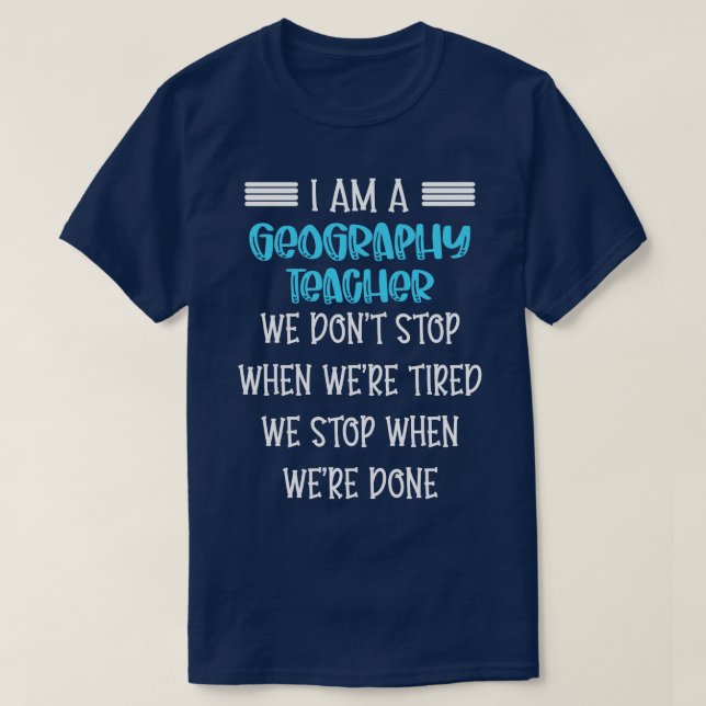 Camiseta Sou professor de Geografia que não paramos (Frente do Design)