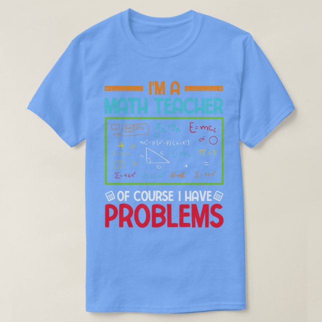 Camiseta Sou professor de matemática, é claro que tenho pro (Frente do Design)
