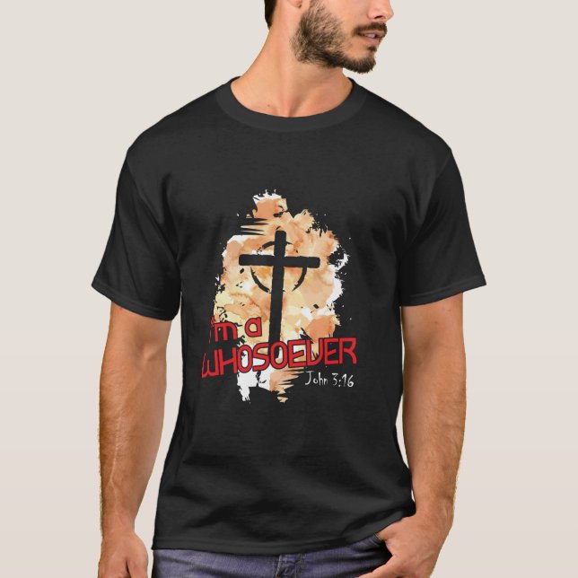 Camiseta Sou quem sou Bíblia Verse John 3 16 Christi (Frente)