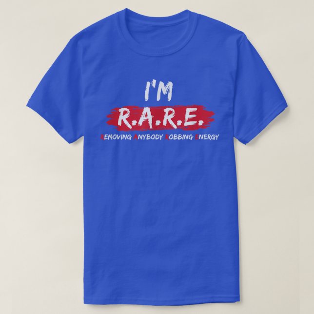 Camiseta Sou RARO (Removendo qualquer um que rouba energia) (Frente do Design)