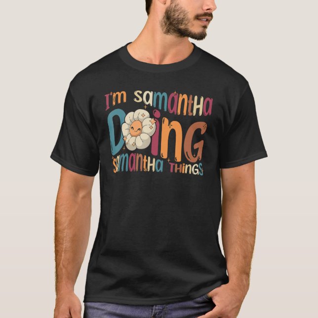Camiseta Sou Samantha Doing Samantha Things Groovy Retro Sa (Frente)