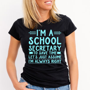 Camiseta Sou Secretária da Escola Tshirt