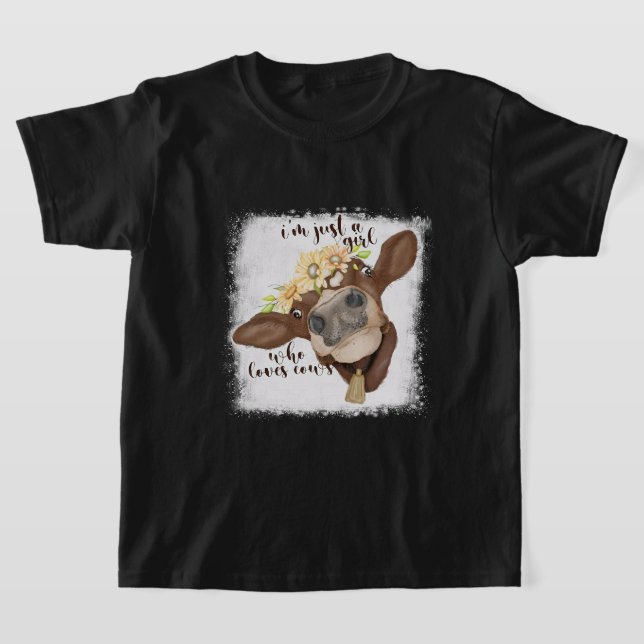 Camiseta Sou Só Uma Menina Que Adora Vacas Com Vaca Lov (Postura )