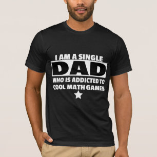 Camiseta Sou Solteiro Pai Viciado Em Jogos Legal De Matemá
